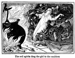 The Evil Spirits Drag the Girl to the Cauldron