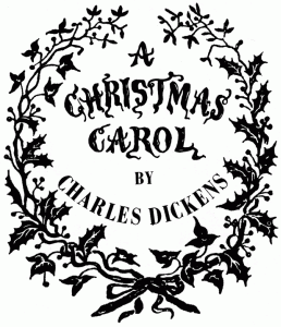 A CHRISTMAS CAROL BY CHARLES DICKENS