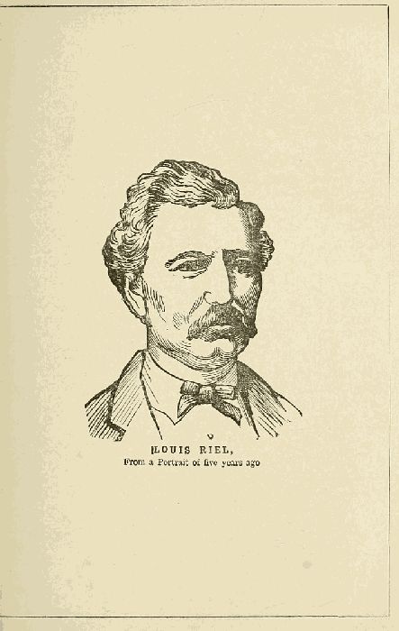 LOUIS RIEL-From a Portrait of five years ago