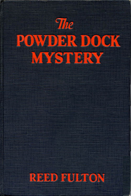 THE POWDER DOCK MYSTERY