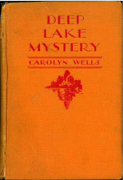 Deep Lake Mystery, by Carolyn Wells