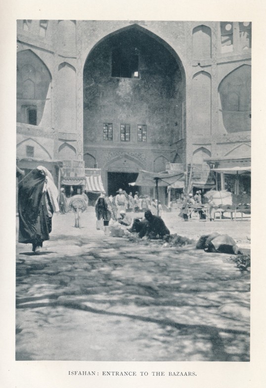 ISFAHAN: ENTRANCE TO THE BAZAARS.