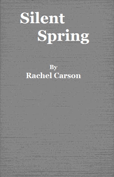 The Distributed Proofreaders Canada eBook of Silent Spring by Rachel Carson