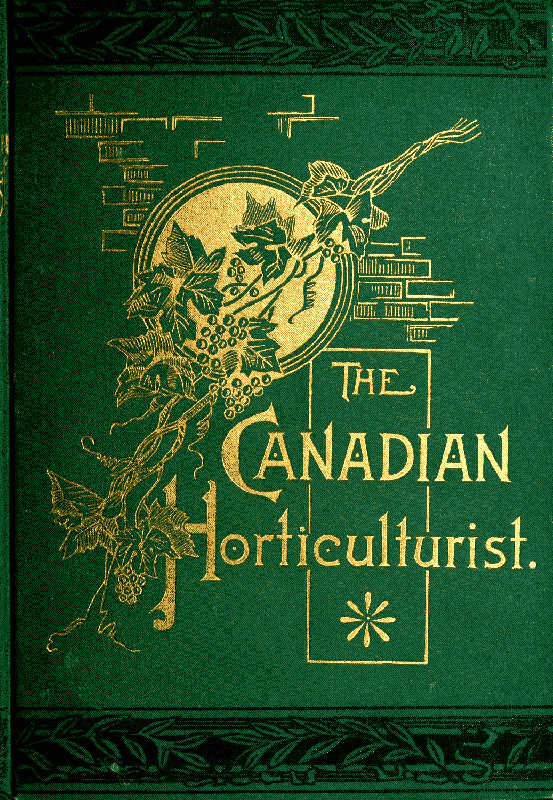 The Canadian Horticulturist.