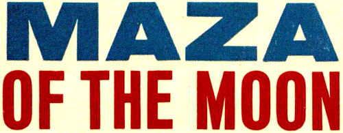 Maza of the Moon