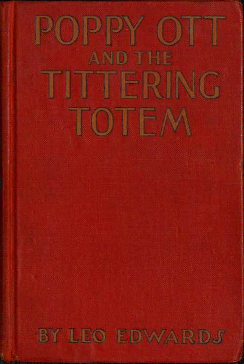 Poppy Ott and the Tittering Totem
