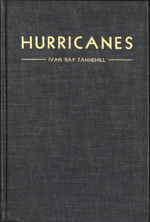 Hurricanes: Their Nature and History