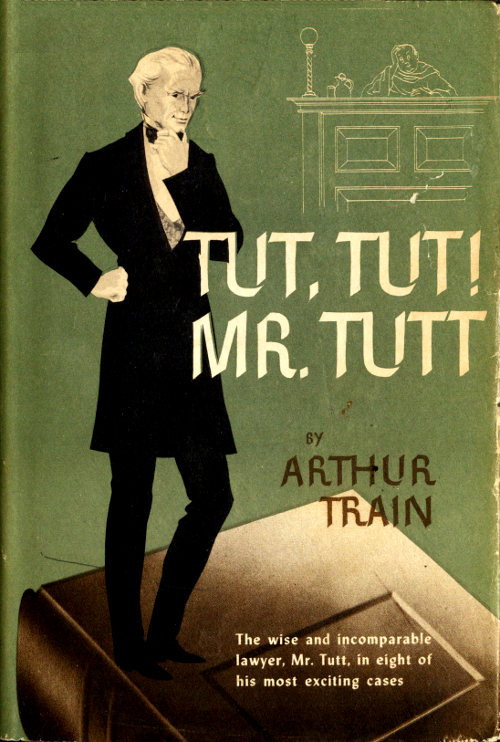 Tut Tut Mr Tutt By Arthur Train A Distributed Proofreaders Canada Ebook