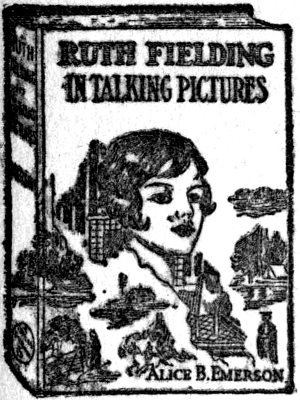 Ruth Fielding in Talking Pictures