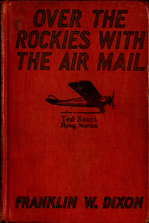 Over the Rockies with the Air Mail