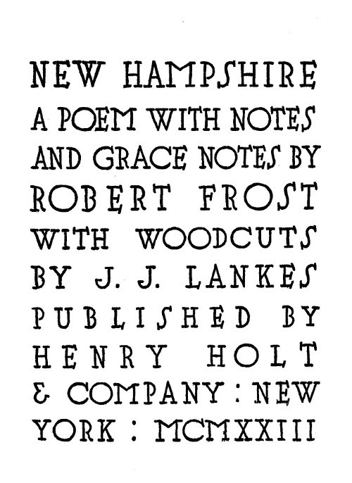 New Hampshire, A Poem with Notes and Grace Notes by Robert Frost