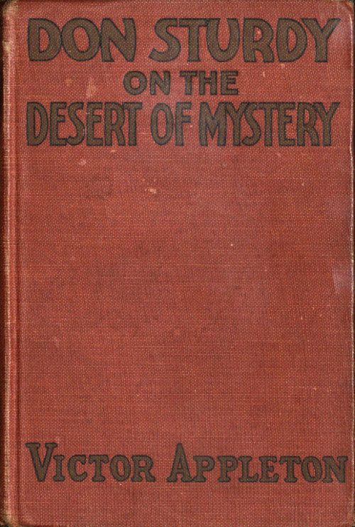 Don Sturdy on the Desert of Mystery