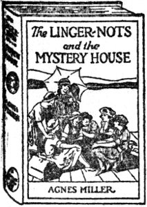 The Linger-Nots and the Mystery House