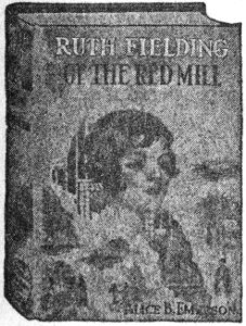 RUTH FIELDING OF THE RED MILL