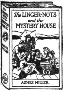 THE LINGER-NOTS AND THE MYSTERY HOUSE