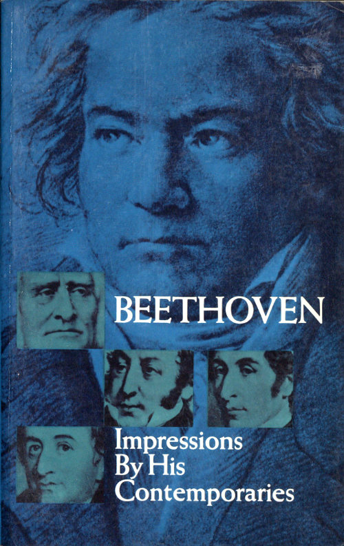 Beethoven: Impressions by his Contemporaries