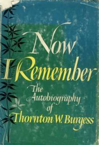 The Distributed Proofreaders Canada eBook of Now I Remember Autobiography of an Amateur Naturalist by Thornton W