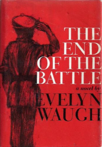 The Distributed Proofreaders Canada eBook of The End of the Battle by Evelyn Waugh