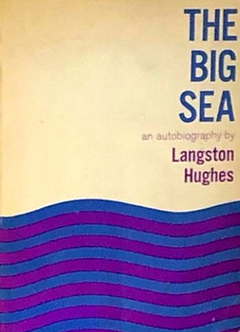 The Distributed Proofreaders Canada eBook of The Big Sea by Langston Hughes