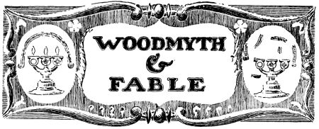 WOODMYTH
&
FABLE