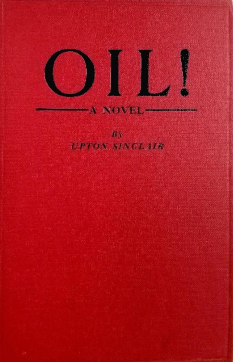 The Distributed Proofreaders Canada eBook of Oil! by Upton Sinclair