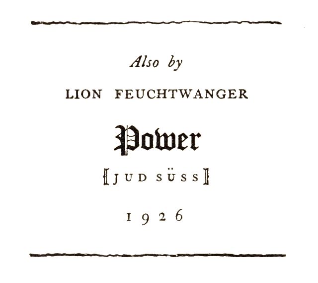 Also by Lion Feuchtwanger Power [Judsüss] 1926