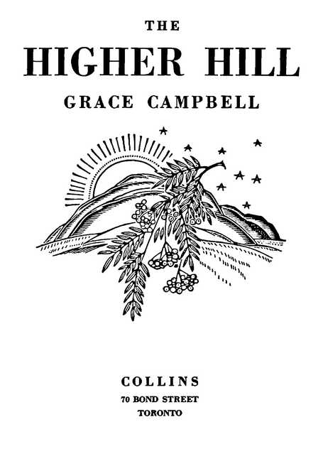 THE HIGHER HILL GRACE CAMPBELL COLLINS 70 BOND STREET TORONTO