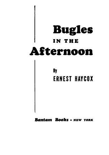 title page:Bugles in the Afternoon by Ernest Haycox