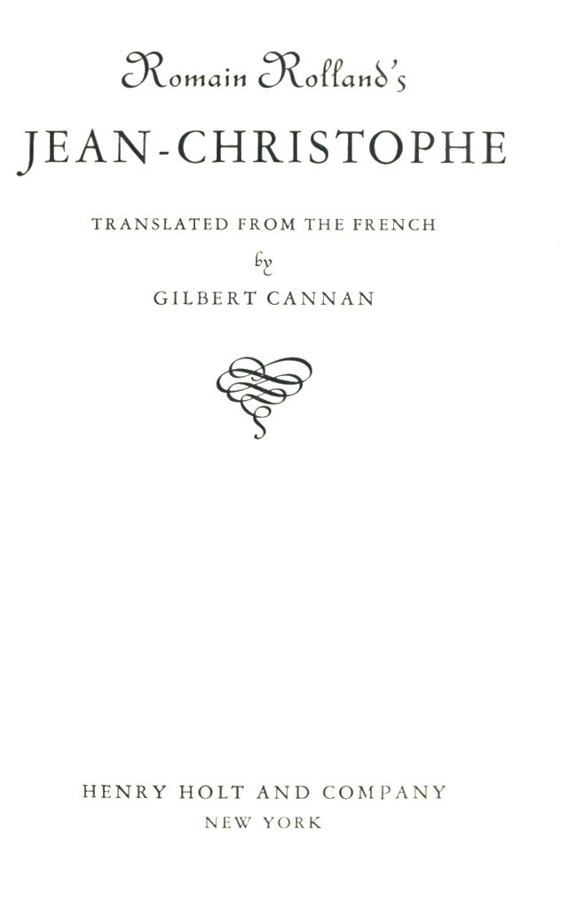 'Title page of Romain Rolland's Jean-Christophe. Translated from the French by Gilbert Cannan. Henry Holt and Company, New York.'