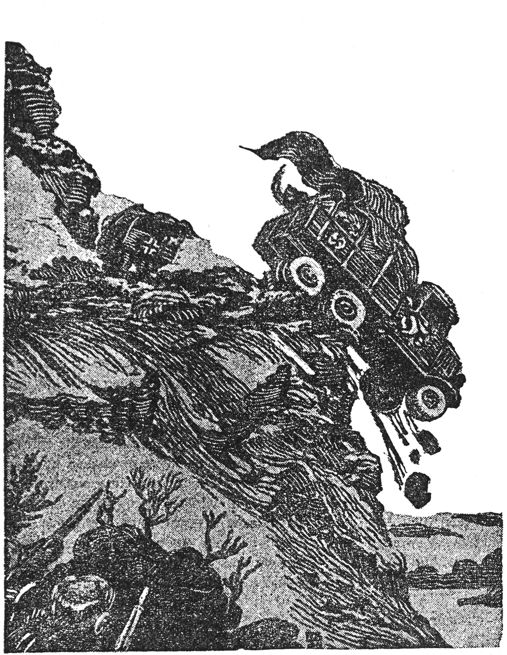 soldiers watch a truck full of German soldiers run off a cliff