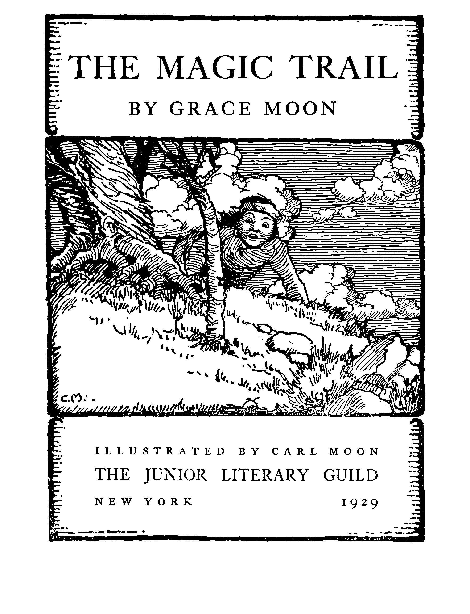 title page: THE MAGIC TRAIL by Grace Moon