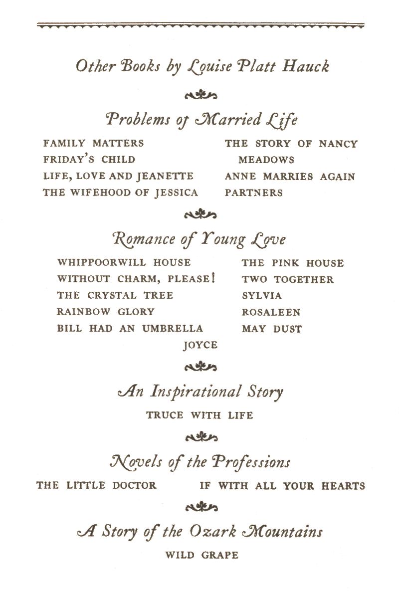 Listing of other books written by Louise Platt Hauck