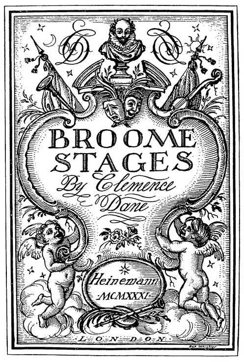 BROOME STAGES By Clemence Dane Heinemann 1931
