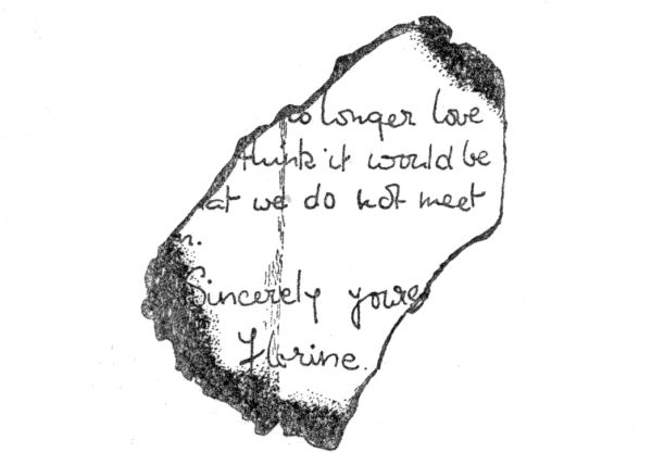 scrap of paper with words “longer love”, “think it would be”, “—at we do not meet”, “Sincerely yours”, “Florine”